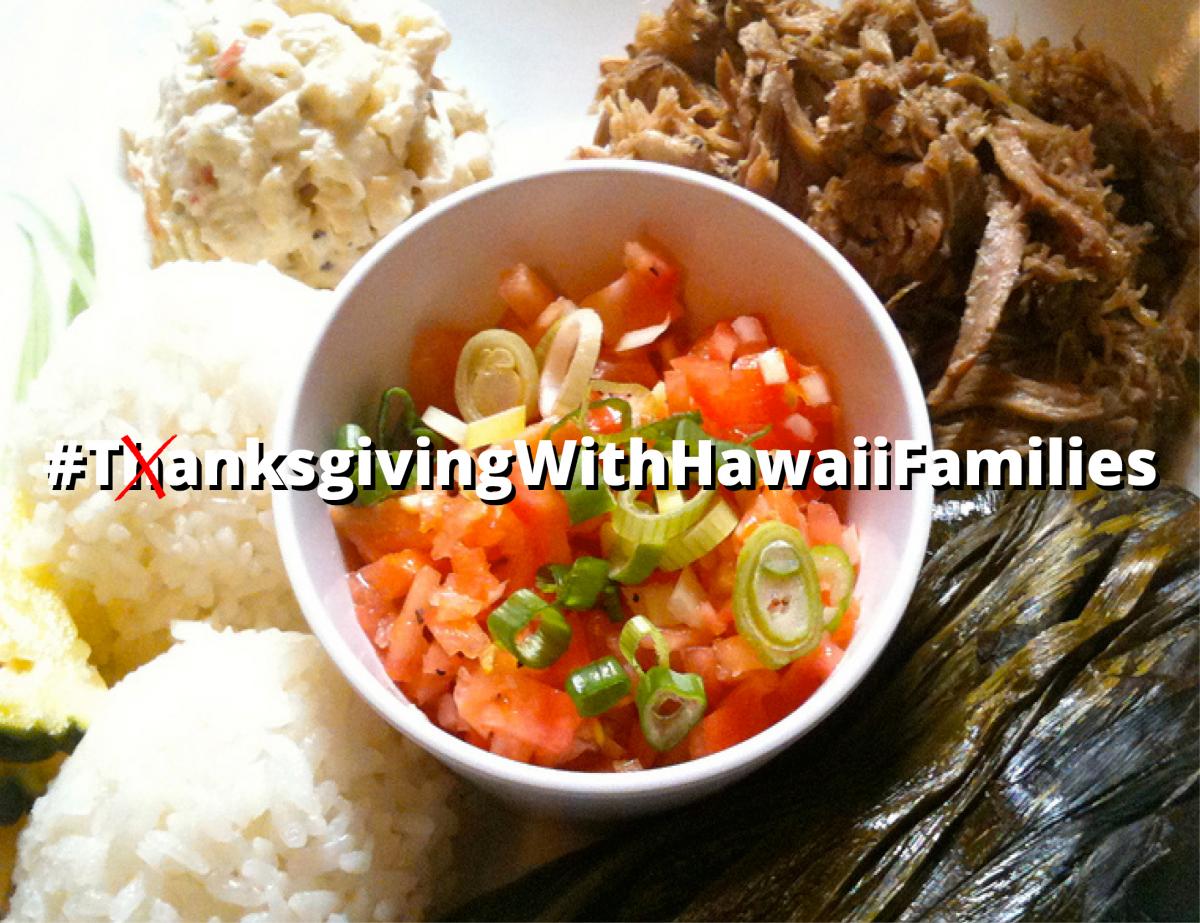 #thanksgivingwithhawaiifamilies